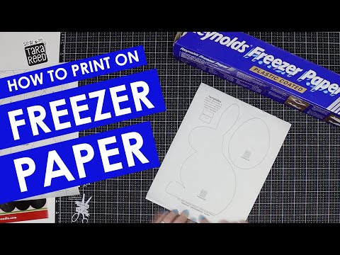 How to Print on Freezer Paper to make templates for Sewing and Quilting