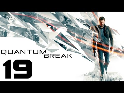 QUANTUM BREAK - Akt 4/Teil 1: Port Donnelly Brücke - Part 19 [PC/Deutsch/1080p]