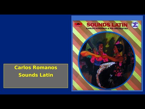 Carlos Romanos - Sounds Latin - LP
