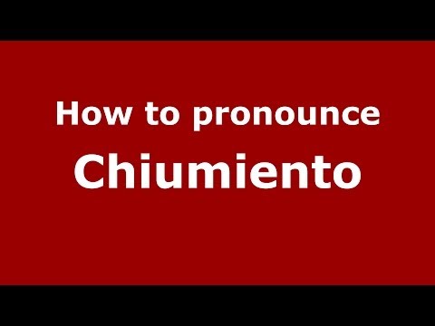 How to pronounce Chiumiento (Italian/Italy)  - PronounceNames.com