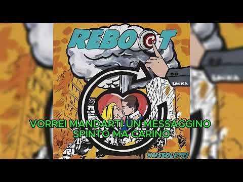 Bussoletti - Reboot (lyric video) (testo completo)