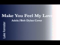 Luke Forrester Make You Feel My Love First Night Contest