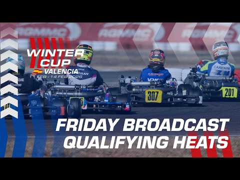 Friday Qualifying Heats | Winter Cup, Valencia, Spain | IAME Euro Series 2026