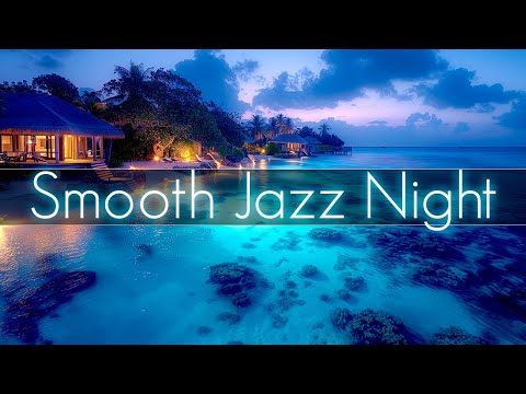 Smooth Jazz Guitar Night | Good Vibes Music to Read, Relax, Working | Restaurant & Lounge Bar Music