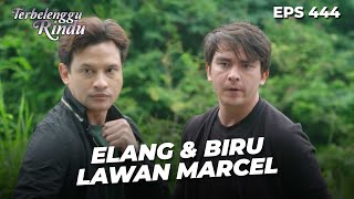 Download lagu Kerjasama Ciamik Elang & Biru Melawan Marcel | TERBELENGGU RINDU | EPS. 444 (4/4) mp3