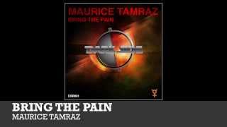 BRING THE PAIN (Teaser Edit) - Maurice Tamraz