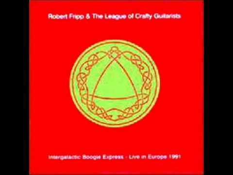 Robert Fripp & The League of Crafty Guitarists - G-Force