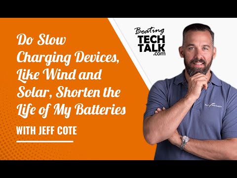 Do Slow Charging Devices, Like Wind and Solar, Shorten the Life of My Batteries?