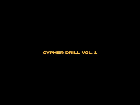 CYPHER DRILL VOL.1