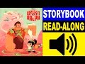 Wreck It Ralph Read Along Story Book Read Aloud Story Books Wreck It Ralph Storybook