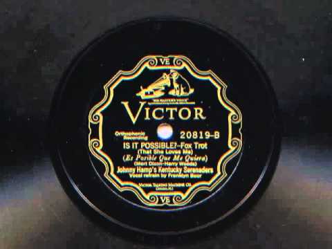 Is It Possible? by Johnny Hamp's Kentucky Serenaders, 1927