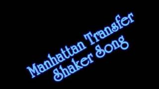 Manhattan Transfer - Shaker Song