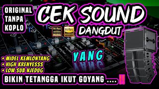 Download lagu CEK SOUND DANGDUT 🔊MENGUNDANG TETANGGA IKUT GOYANG 🔊YANG Versi TANPA KOPLO 🎚️AUDIO JERNIH MANTEP mp3 Download lagu CEK SOUND DANGDUT 🔊MENGUNDANG TETANGGA IKUT GOYANG 🔊YANG Versi TANPA KOPLO 🎚️AUDIO JERNIH MANTEP mp3