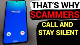 3 Scam Schemes: Why They Call and Say Nothing