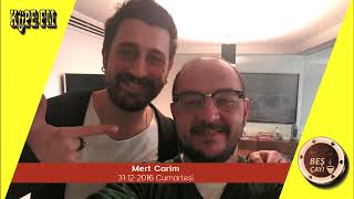 Beş Çayı - Mert Carim (31-12-2016)