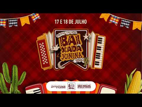 LIVE BAIXADA JUNINA 2026 - SÃO MIGUEL DA BAIXA GRANDE - PI