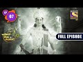 Lord Vishnu S Command Yashomati Maiyaa Ke Nandlala Ep 7 Full Episode 16 June 2022