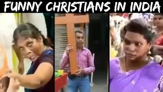 Funny Christians In India