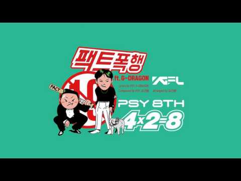 [VIETSUB] FACT ASSAULT - PSY ft. G-DRAGON
