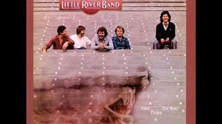 Little River Band - Lonesome Loser