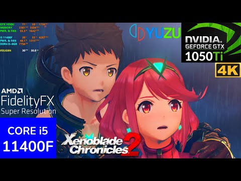 YuZu 4K Test - Xenobalde Chronicles 2 - I5 11400F + GTX 1050ti