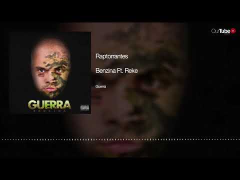 10  Benzina   Raptorrantes Ft  Reke