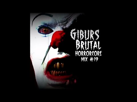 Giburs Brutal Horrorcore Mix #19 (Full Compilation, 2021)