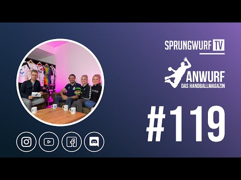 [RE-LIVE] ANWURF - DAS HANDBALLMAGAZIN #119 | SPRUNGWURF.TV