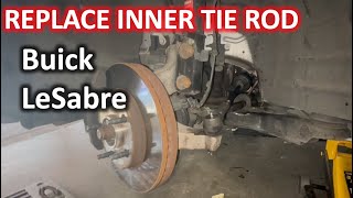 How to Replace Inner Tie Rod on Buick LeSabre | DIY Guide | Ep 336