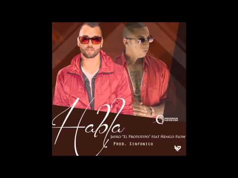 Habla - Ñengo Flow feat Jayko 