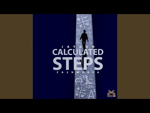 Calculated Steps (feat. Cashmuula)