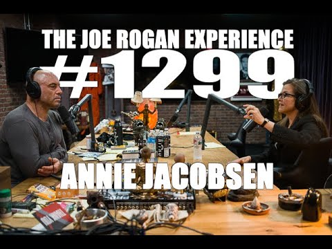 Joe Rogan Experience #1299 - Annie Jacobsen