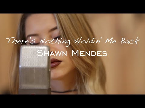 There's Nothing Holding Me Back - Sara Spicer (Shawn Mendes cover)