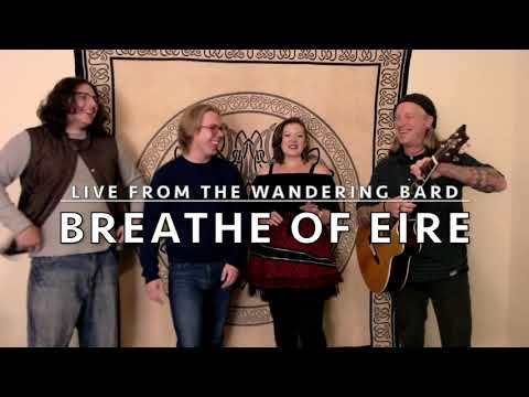 Live From The Wandering Bard: Breathe of Eire