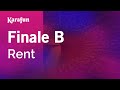 Finale B - Rent (film) | Karaoke Version | KaraFun