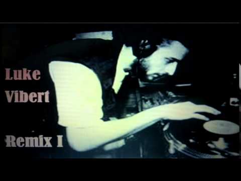 Luke Vibert Remix I