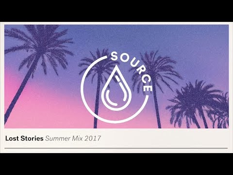 Lost Stories - Summer Mix 2017