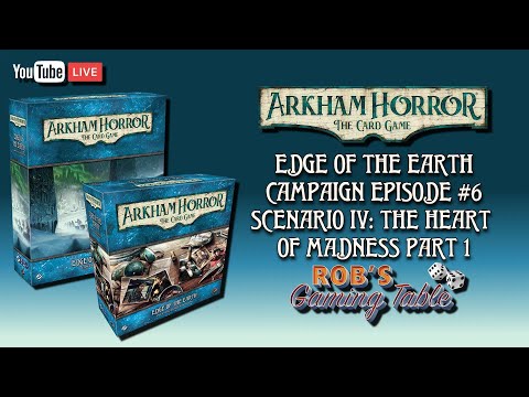 Arkham Horror The Card Game Edge of the Earth Campaign Playthrough #6