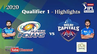 Qualifier 1 of IPL 2020 | Semi Final 1 of IPL 2020 | Mumbai Indians Vs Delhi Capitals : highlights