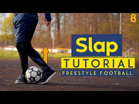 Slap Tutorial | Freestyle Football with Ahmadreza