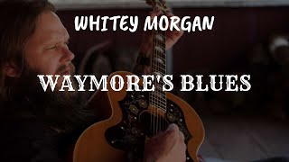 Whitey Morgan | 