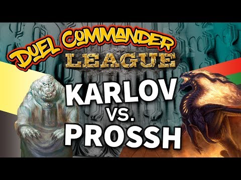 Karlov vs. Prossh | Duel Commander League March 2018, Round 4