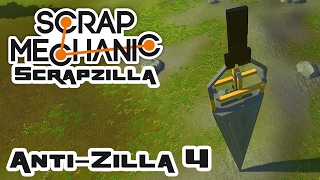 The Anti-Zilla 4: I Give Up! - Let's Play Scrap Mechanic Multiplayer - Part 376