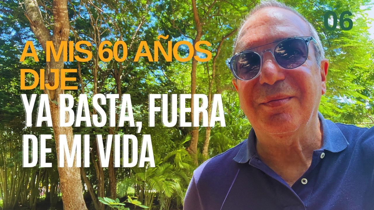 Cómo Mejoré mi Vida a los 60 y Tú Puedes Hacerlo a Cualquier Edad