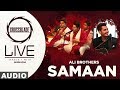 Samaan (Full Audio) | Ali Brothers | Crossblade Live | Gurnazar | Latest Punjabi Song 2020