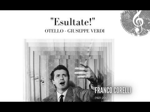 "Esultate!" Otello, G. Verdi - Franco Corelli