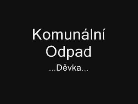 Komunální Odpad - Děvka