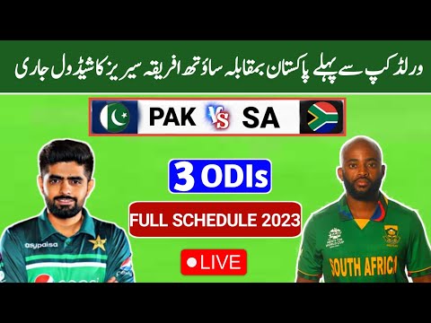 Pakistan vs South Africa odi series full schedule 2023 - Pakistan team next series schedule