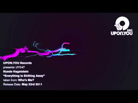 UY047 Ruede Hagelstein - Everything is Shitting Away