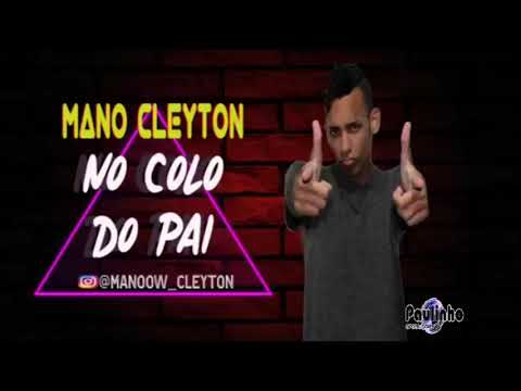 MANO CLEYTON - NO COLO DO PAI (ÁUDIO OFICIAL)